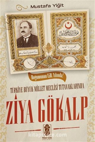 Türkiye Büyük Millet Meclisi Tutanaklarında Ziya Gökalp