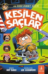 Kesilen Saçlar / Bir Hugh Dunnıt Gizemi
