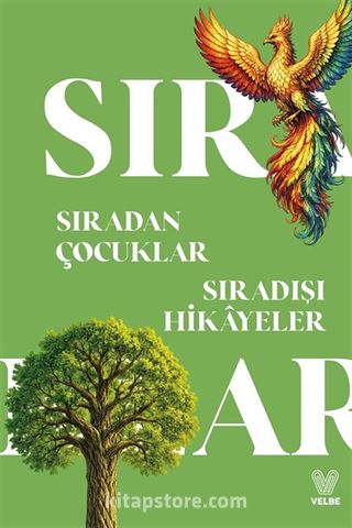 Sıradan Çocuklar Sıradışı Hikayeler