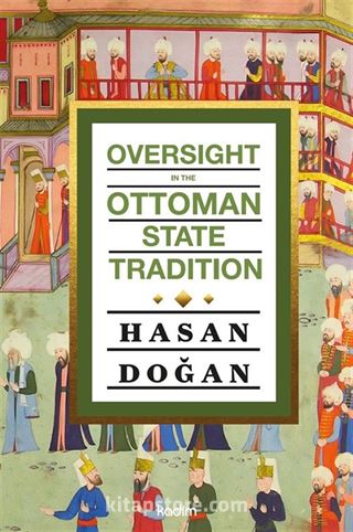 Oversight In The Ottoman State Tradition