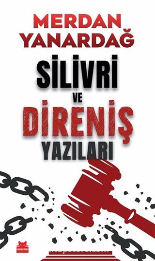 Silivri ve Direniş Yazıları
