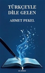 Türkçeyle Dile Gelen