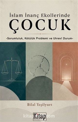 İslam İnanç Ekollerinde Çocuk