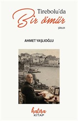 Tireboluda Bir Ömür