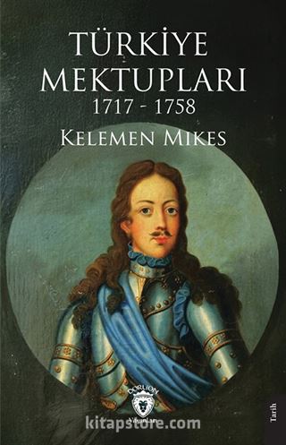 Türkiye Mektupları 1717-1758