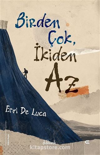 Birden Çok, İkiden Az