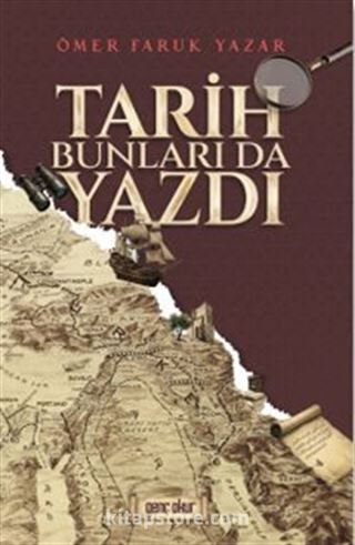 Tarih Bunları Da Yazdı