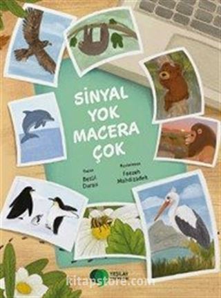 Sinyal Yok Macera Çok