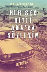 Her Şey Bitti Ana'ya Söyleyin