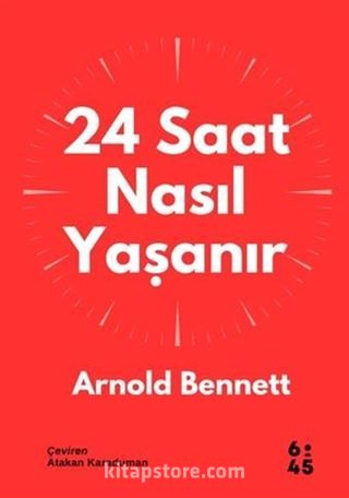 24 Saat Nasıl Yaşanır