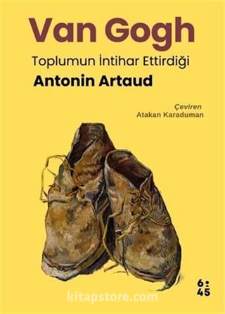 Van Gogh Toplumun İntihar Ettirdiği