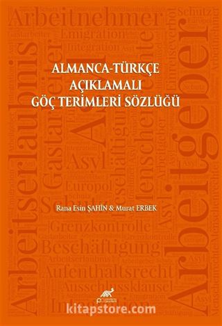 Almanca-Türkçe Açıklamalı Göç Terimleri Sözlüğü