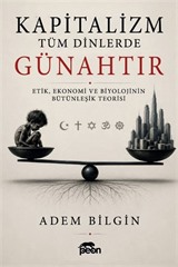 Kapitalizm Tüm Dinlerde Günahtır