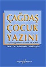 Çağdaş Çocuk Yazını/Yazın Eğitimine Atılan İlk Adım