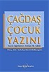 Çağdaş Çocuk Yazını/Yazın Eğitimine Atılan İlk Adım