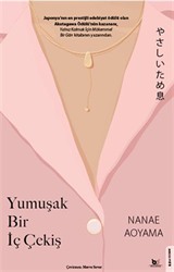 Yumuşak Bir İç Çekiş