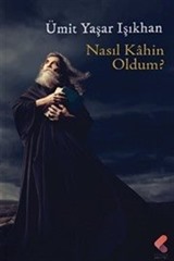 Nasıl Kahin Oldum