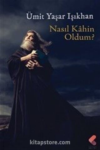 Nasıl Kahin Oldum