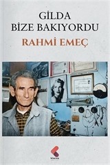 Gilda Bize Bakıyordu