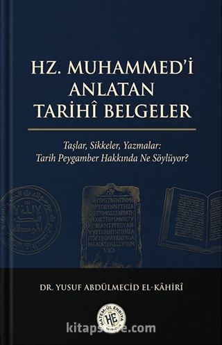 Hz. Muhammed'i Anlatan Tarihî Belgeler