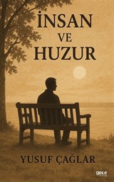 İnsan ve Huzur