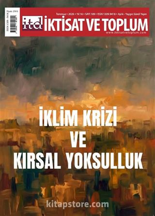 İktisat ve Toplum Dergisi 189. Sayı İklim Krizi ve Kırsal Yoksulluk