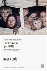Nisan 1992-Eylül 1994 Srebrenitsa Şahitliği