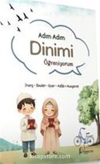 Adım Adım Dinimi Öğreniyorum