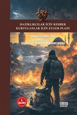 Hazırlıkçılar İçin Rehber Kurtulanlar İçin Eylem Planı