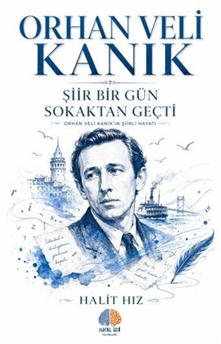 Şiir Bir Gün Sokaktan Geçti / Orhan Veli Kanık