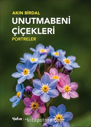 Unutmabeni Çiçekleri