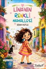 Lina'nın Renkli Mahallesi