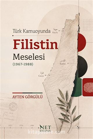Türk Kamuoyunda Filistin Meselesi (1967-1988)