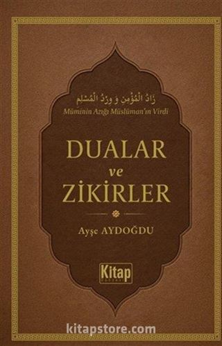 Dualar ve Zikirler