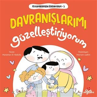 Peygamberimden Öğreniyorum, Davranışlarımı Güzelleştiriyorum