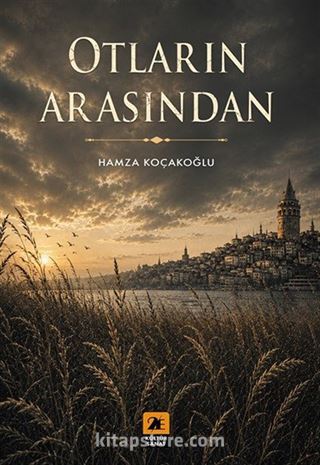 Otların Arasından