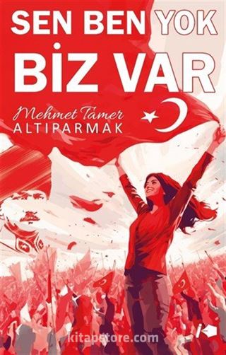 Sen Ben Yok Biz Var