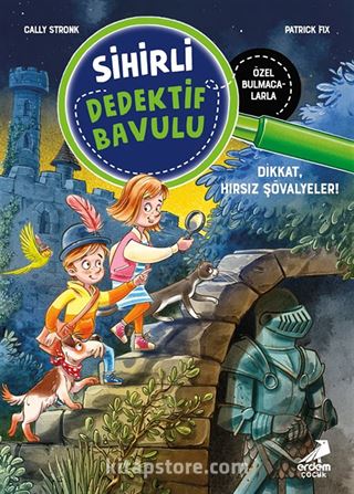 Sihirli Dedektif Bavulu 4 / Dikkat, Hırsız Şövalyeler!