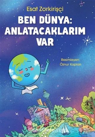 Ben Dünya: Anlatacaklarım Var