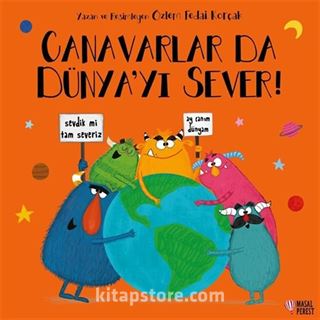 Canavarlar Da Dünya'yı Sever