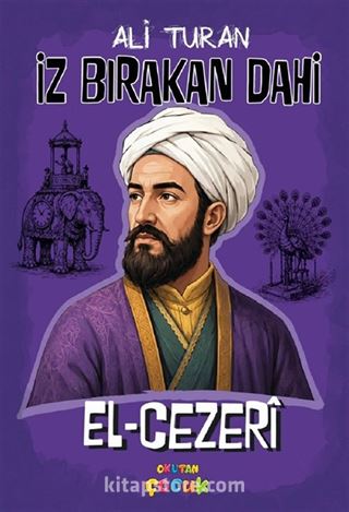 El-Cezeri / İz Bırakan Dahi