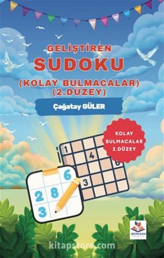 Geliştiren Sudoku (Kolay Bulmacalar 2. Düzey)
