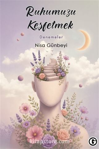 Ruhumuzu Keşfetmek