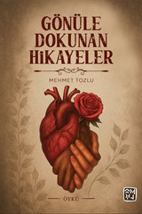 Gönüle Dokunan Hikayeler