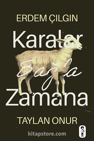 Karalar Bağla Zamana