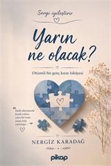 Yarın Ne Olacak?
