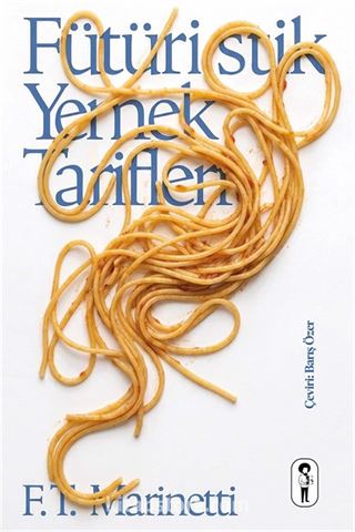Fütüristik Yemek Tarifleri