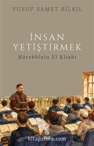 İnsan Yetiştirmek
