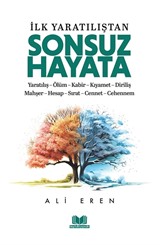 İlk Yaratılıştan Sonsuz Hayata