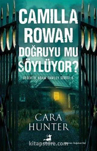 Camilla Rowan Doğruyu Mu Söylüyor? (Dedektif Adam Fawley Serisi 6)